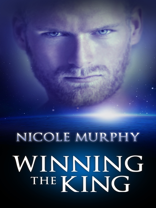 Title details for Winning the King by Nicole Murphy - Available